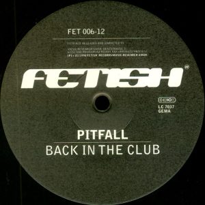 Pitfall (2) – Back In The Club