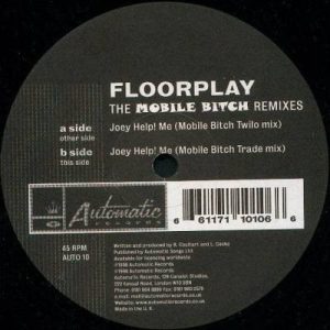Floorplay – Joey Help! Me (The Mobile Bitch Remixes)
