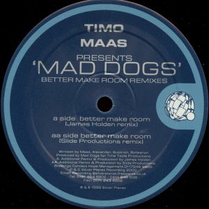 Timo Maas Presents Mad Dogs – Better Make Room Remixes