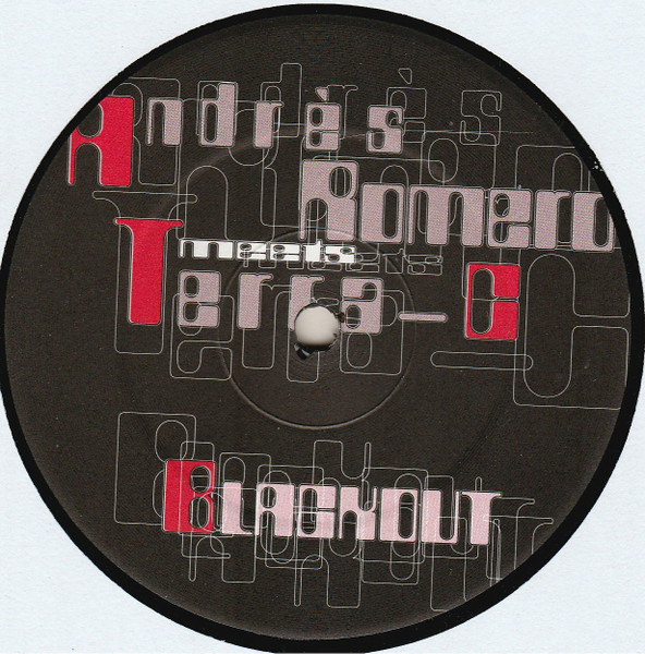 Andrès Romero* Meets Terra-C – Blackout